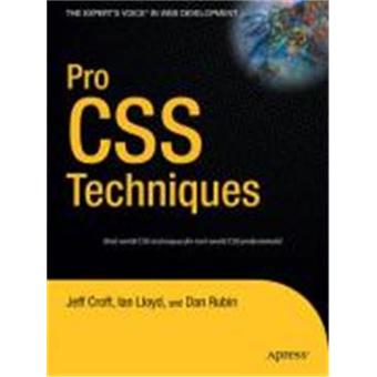 Pro CSS Techniques - Real-world CSS Techniques for Real World CSS Professionals! - Paperback - 2006 - 1